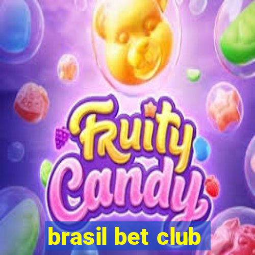 brasil bet club